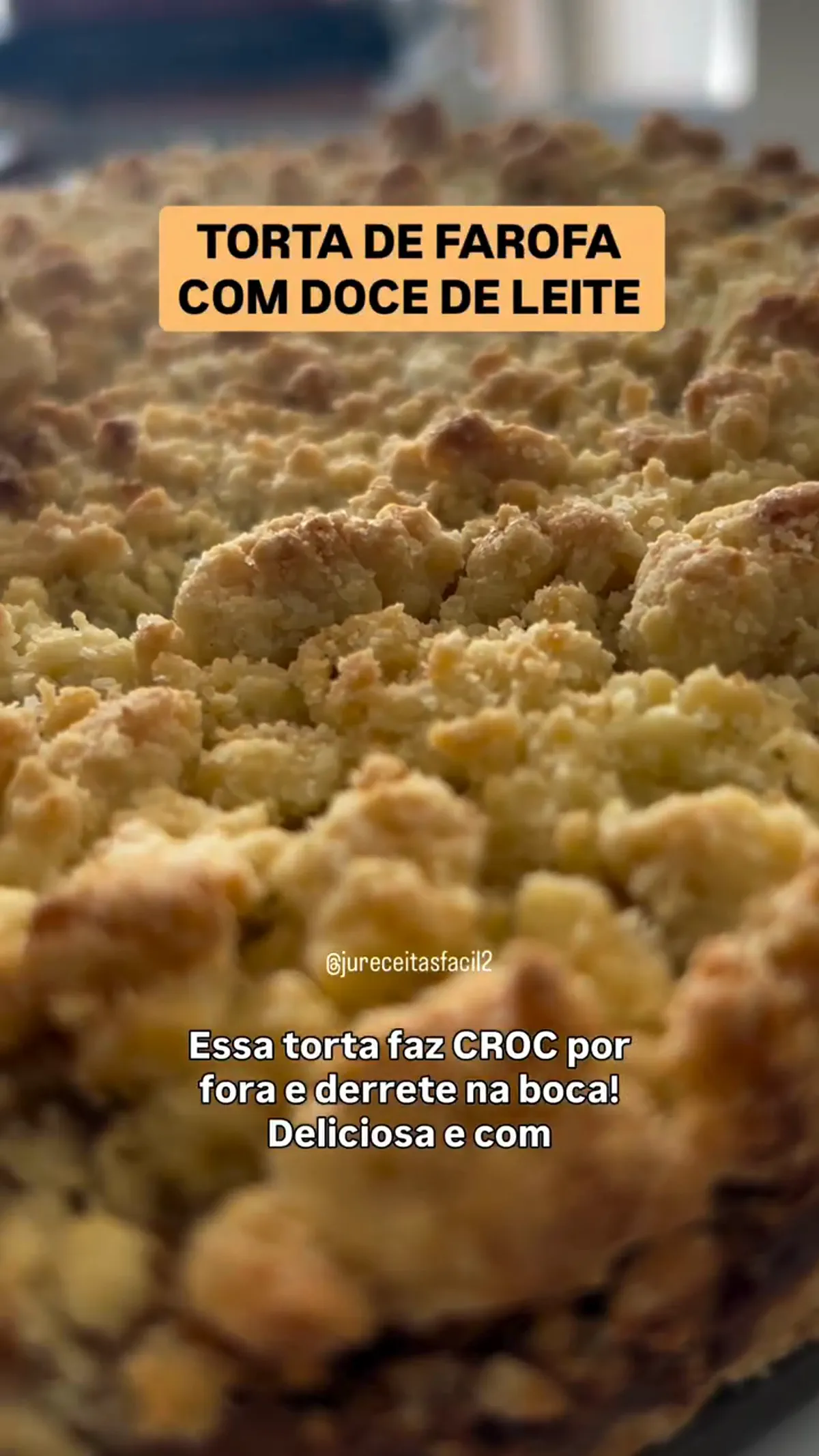 Torta de Farofa com Doce de Leite: Derrete na boca